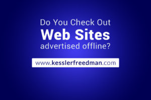 Do You Check Out Web Sites Advertised Offline?